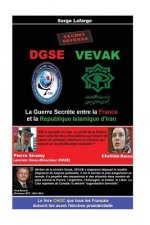 DGSE - VEVAk: La Guerre Secr?te