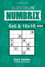 Sudoku - 200 Easy to Master Puzzles 6x6 and 16x16 (Volume 24)