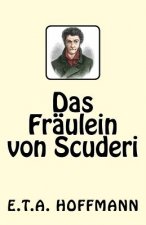 Das Fräulein von Scuderi