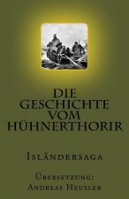 Die Geschichte vom Hühnerthorir: Isländersaga
