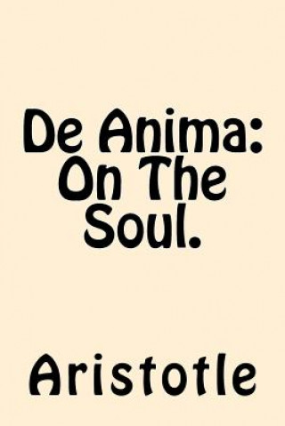 De Anima (On The Soul)