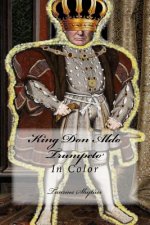 King Don Aldo Trumpeto: In Color