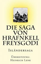 Die Saga von Hrafnkell Freysgodi: Isländersaga