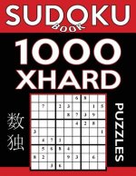 Sudoku Book 1,000 Extra Hard Puzzles: Sudoku Puzzle Book With Only One Level of Difficulty