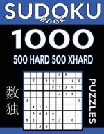 Sudoku Book 1,000 Puzzles, 500 Hard and 500 Extra Hard: Sudoku Puzzle Book With Two Levels of Difficulty To Improve Your Game