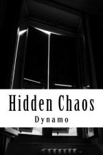 Hidden Chaos