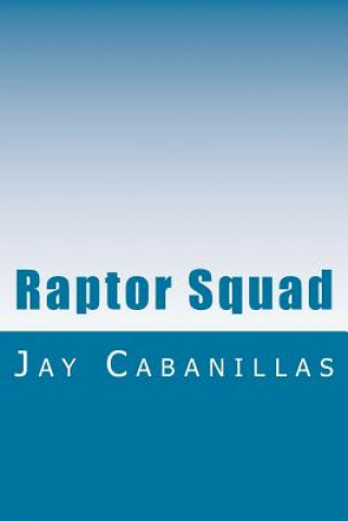 Raptor Squad