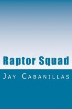 Raptor Squad