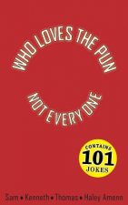 Who Loves the Pun - Not Everyone