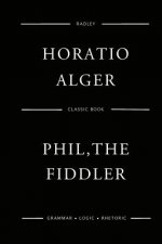 Phil, The Fiddler