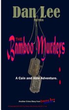 The Bamboo Murders: Cain & Able Mystery