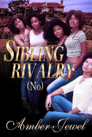 Sibling Rivalry (NO)