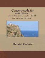 Concert etude for solo piano I.: from the music cycle 