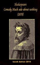 Shakespeare Comedy of Much ado about nothing (1878)