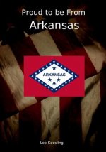 Proud to be From Arkansas