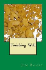 Finishing Well