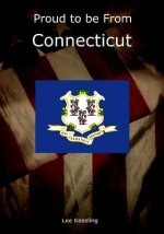 Proud to be From Connecticut