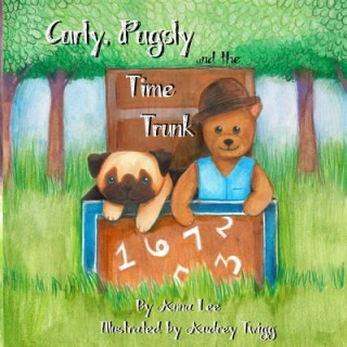 Curly Pugsly, and the Time Trunk