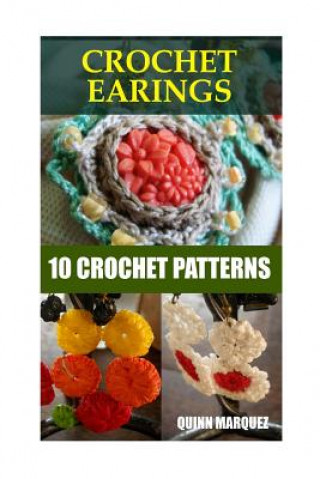 Crochet Earings: 10 Crochet Patterns