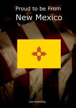 Proud to be From New Mexico
