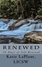 Renewed: 50 Days of Self-Renewal