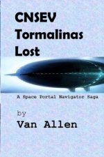 Cnsev Tormalinas, Lost