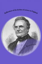 Reflections of the decline of science in England: And on some of its causes