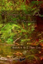 Prólogo a Una Vida: Relato de Un Adolescente Enamorado