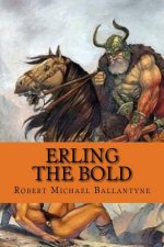 Erling the bold (English Edition)