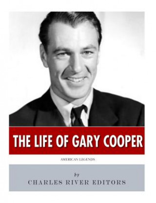 American Legends: The Life of Gary Cooper