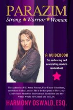 PARAZIM, Strong Warrior Woman: A GUIDEBOOK for embracing and celebrating modern womanhood