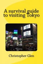 A survival guide to visiting Tokyo