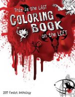 This is the Last Coloring Book on the Left: 2017 FanArt Anthology