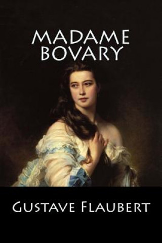 Madame Bovary: (Langue Française)