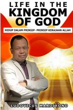 Life in the Kingdom of God: Prinsip-Prinsip Dalam Kerajaan Allah