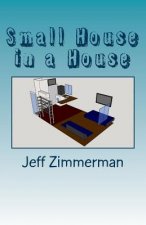 Small House in a House