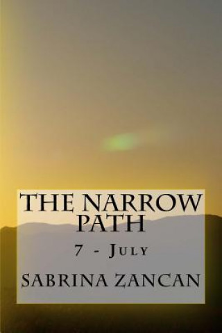 The Narrow Path: 7 - July