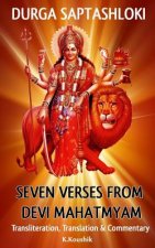 Durga Saptashloki: The Seven Verses from Devi Mahathmyam