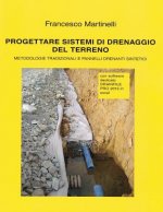 Progettare sistemi di drenaggio del terreno: Con software dedicato DRAINFILE PRO