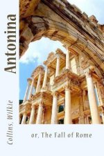 Antonina: or, The Fall of Rome