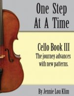 One Step At A Time: Cello III