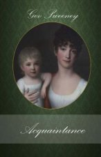 Acquaintance: A Novella