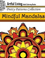 Mindful Mandalas: Adult Coloring Book