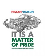 Nissan / Datsun It Is A Matter Of Pride