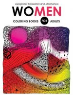 Women Coloring Books for Adutls: Pattern and Doodle Design for Relaxation and Mindfulness