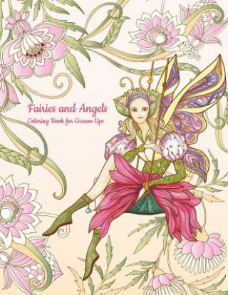 Fairies and Angels Coloring Book for Grown-Ups 1