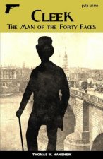 Cleek: The Man of Forty Faces