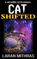 Cat Shifted: Revised Edition