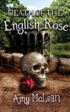 Death of the English Rose