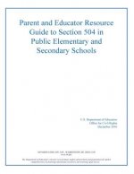 Parent and Educator Resource Guide to Section 504 in Public Elementary and Secon